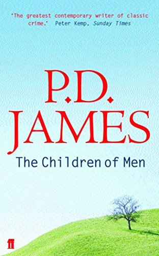 P. D. James: The Children of Men (Paperback, Faber and Faber)