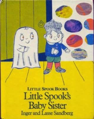 Inger Sandberg, Lasse Sandberg: Little Spook's Baby Sister (Paperback, 1978, Methuen Publishing Ltd)