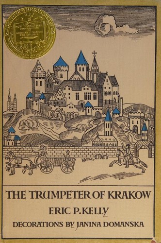 Eric P. Kelly: The trumpeter of Krakow (1966, Macmillan Company)
