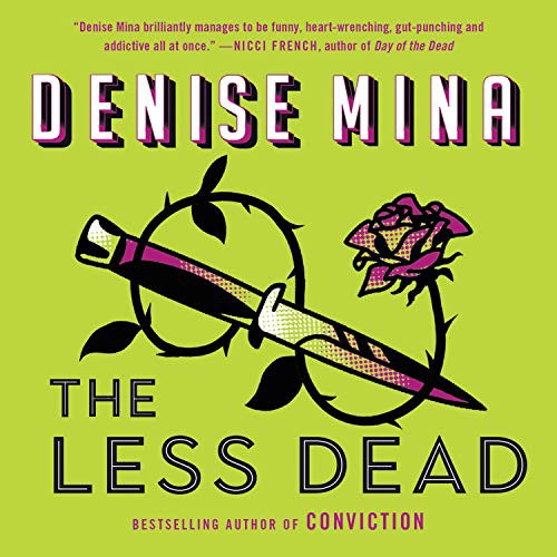 Denise Mina, Denise Mina: The Less Dead (EBook, 2020, Blackstone Pub)