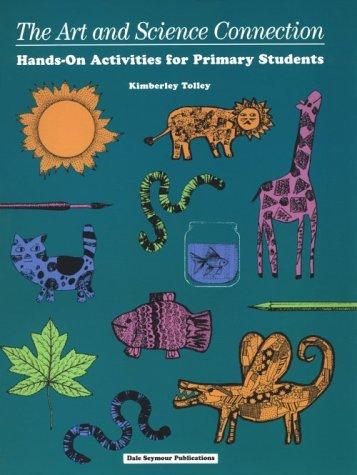 Kimberly Tolley: The Art and Science Connections (1993, Addison Wesley Publishing Company)