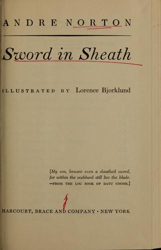 Andre Norton (duplicate): Sword in sheath (1949, Harcourt, Brace)