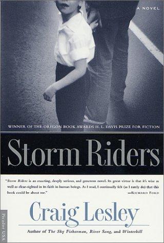 Craig Lesley: Storm Riders (Paperback, 2001, Picador)