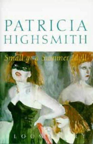 Patricia Highsmith: Small g (1995, Bloomsbury)