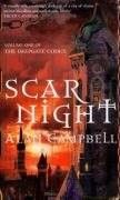 Alan Campbell: Scar Night (Paperback, 2007, Bantam)