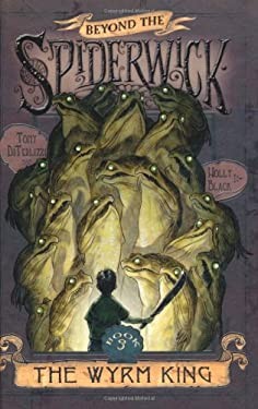 Holly Black, Tony DiTerlizzi: Wyrm King (2009, Simon & Schuster, Limited)