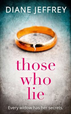 Diane Jeffrey: Those Who Lie (2020, HarperCollins Publishers Limited)