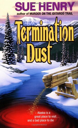 Sue Henry: Termination Dust (Paperback, 1996, Avon)