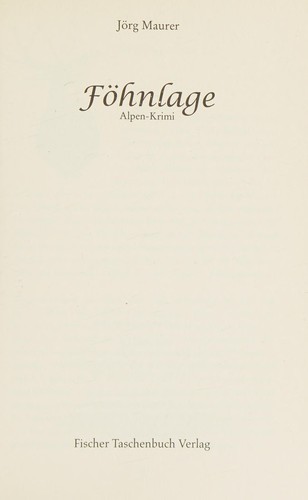 Jörg Maurer: Föhnlage (German language, 2009, Fischer-Taschenbuch-Verl.)