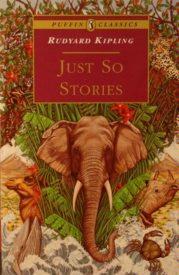 Rudyard Kipling: Just-So Stories (Puffin Classics) (1995, Puffin)