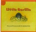Ruth Bornstein: Little Gorilla (Hardcover, 1999, Tandem Library)