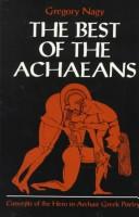 Gregory Nagy: The best of the Achaeans (1979, Johns Hopkins University Press)