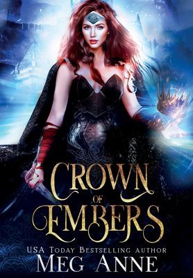 Meg Anne: Crown of Embers (2021, Words that Sparkle)
