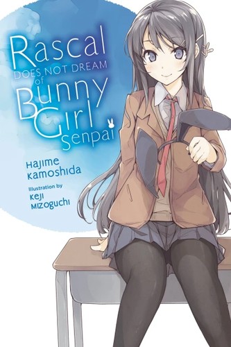 Hajime Kamoshida, Keji Mizoguchi: Rascal Does Not Dream of Bunny Girl Senpai (light Novel) (2020, Yen On)