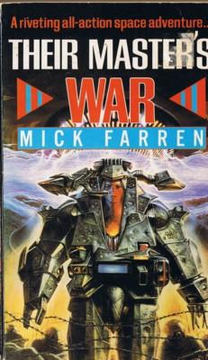 Mick Farren: Their Master's War (Paperback, 1988, Sphere Books)
