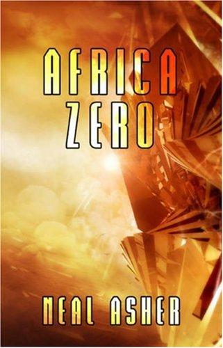 Neal L. Asher: Africa Zero (Paperback, 2006, Cosmos Books)