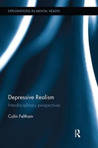 Colin Feltham: Depressive Realism (2018, Taylor & Francis Group, Routledge)