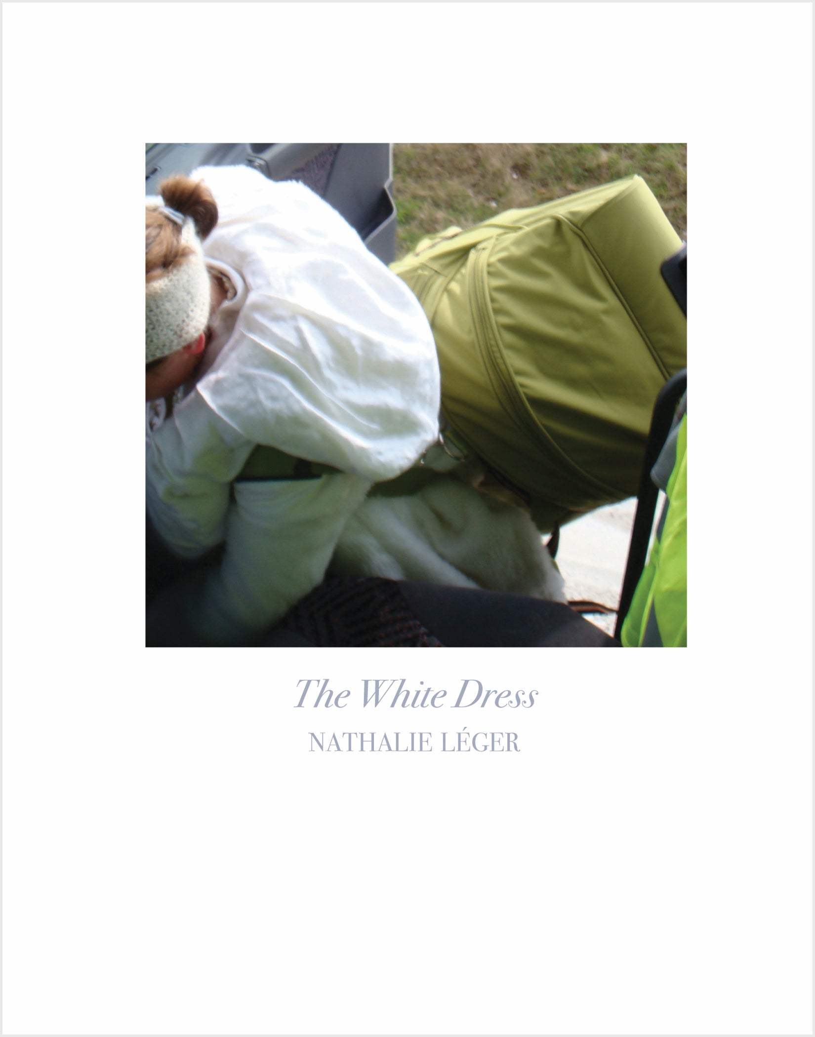 Nathalie Léger, Natasha Lehrer: The White Dress (2020, Dorothy, New York Review Books)