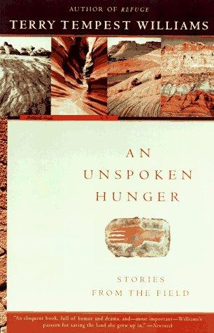 Terry Tempest Williams: An Unspoken Hunger (Paperback, Vintage)