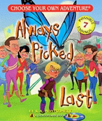 R. A. Montgomery: Always Picked Last
            
                Choose Your Own Adventure Dragonlarks (2009, Chooseco)
