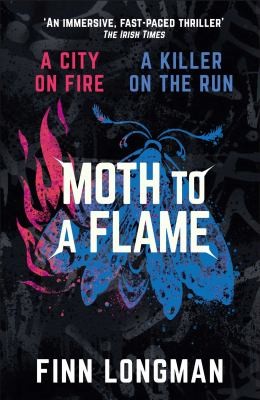 Finn Longman: Moth to a Flame (Paperback, 2024, Simon & Schuster Ltd)