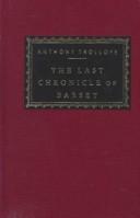 Anthony Trollope: The Last Chronicle of Barset (Everyman's Library, 208) (Hardcover, 1995, Everyman's Library, Knopf, Distributed by Random House)