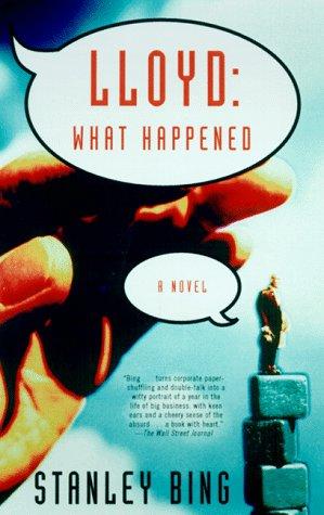 Stanley Bing: Lloyd: What Happened (Vintage)