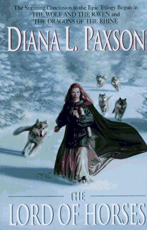 Diana L. Paxson: The lord of horses (1996, W. Morrow and Co.)