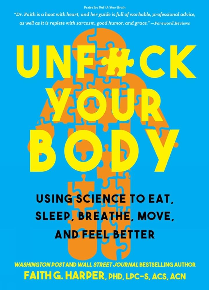 Faith G. Harper: Unfuck Your Body (2020, Microcosm Publishing)