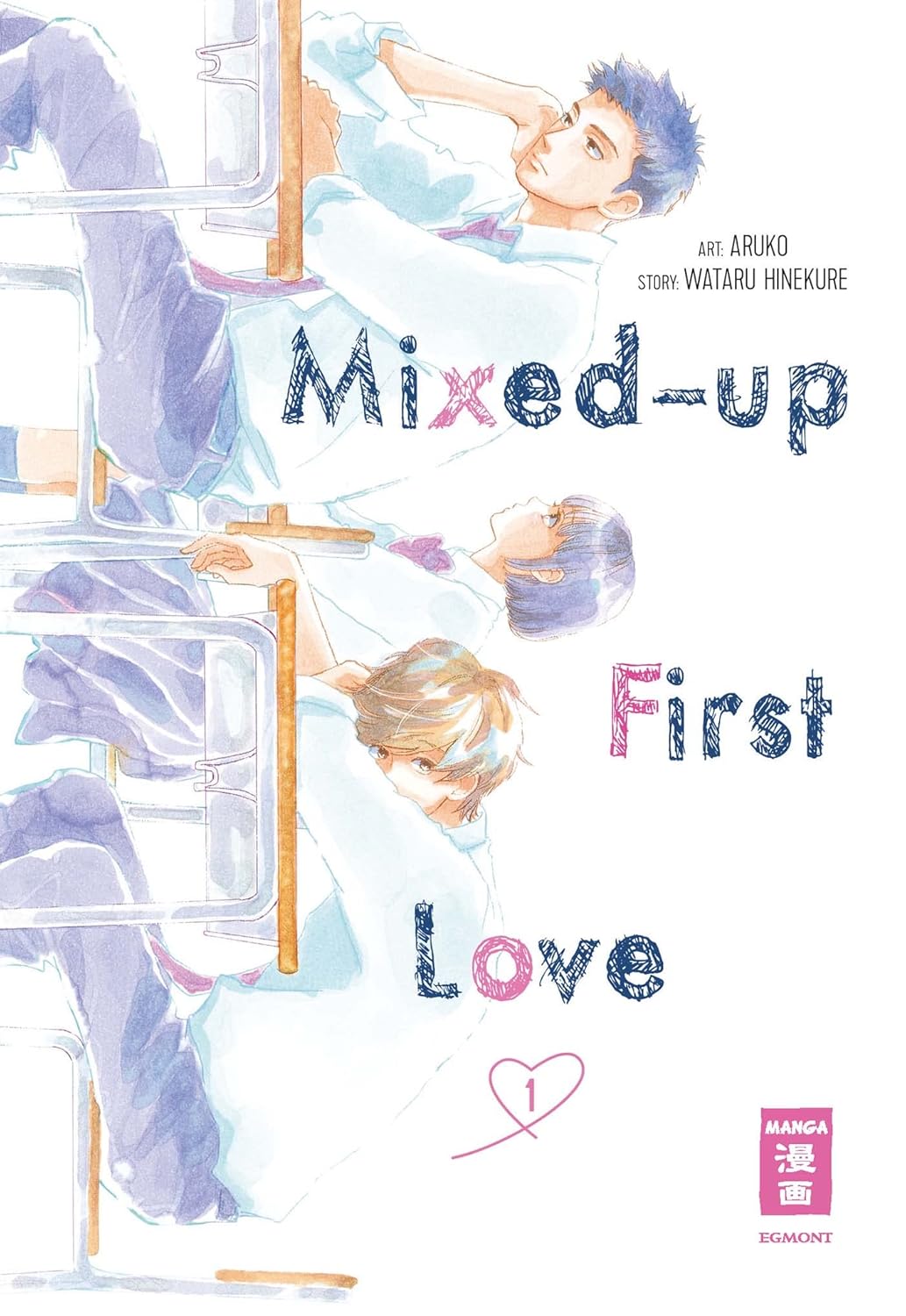 Wataru Hinekure, Aruko: Mixed-up First Love 1 (GraphicNovel, German language, 2022, Egmont Manga)