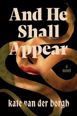 Kate van der Borgh: And He Shall Appear (2024, Sterling Publishing Co., Inc.)