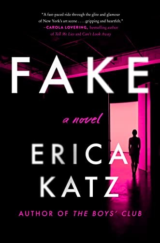 Erica Katz: Fake (2023, HarperCollins Publishers)