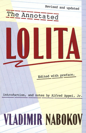 Vladimir Nabokov: The Annotated Lolita (2011, Vintage)