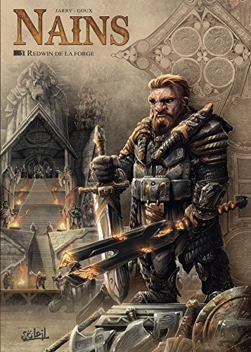 Nicolas Jarry, Pierre-Denis Goux: Nains T01 (Hardcover, 2015, SOLEIL)