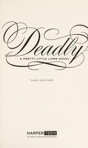 Sara Shepard: Deadly (2013)
