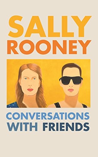 Sally Rooney, Sally Rooney: Conversations With Friends (Hardcover, 2017, Faber and Faber)