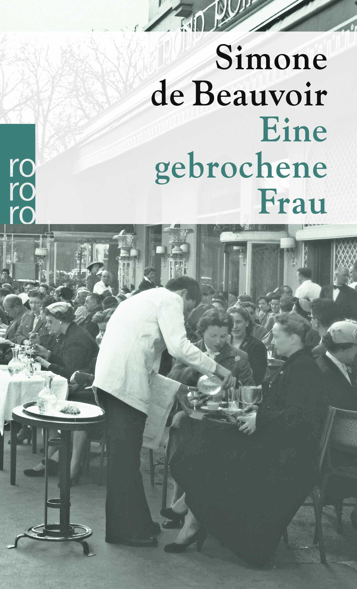 Simone de Beauvoir: Eine gebrochene Frau (Paperback, Rowohlt Taschenbuch)