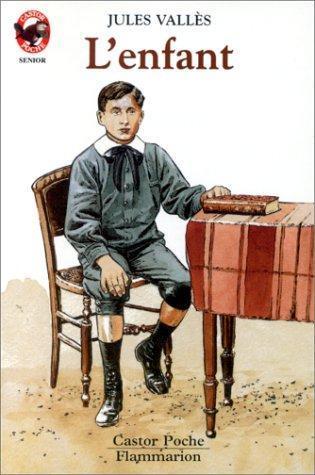 Jules Vallès: L'enfant (French language, 1996)
