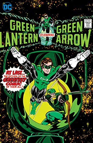 Mike Grell, Dennis O'Neil: Green Lantern/Green Arrow by Denny o' Neil & Mike Grell Vol. 1 (2020, DC Comics)