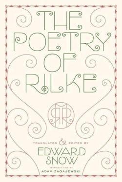 Rainer Maria Rilke: The Poetry of Rilke