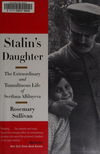 Rosemary Sullivan: Stalin's daughter (2015)