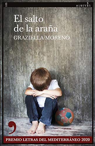 Graziella Moreno: El salto de la araña (Paperback, 2020, EDITORIAL ALREVES, S.L)