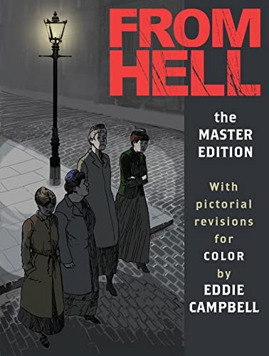 Alan Moore, Eddie Campbell, Empty Author, Eddie Campbell: From Hell (2020, Top Shelf Productions)