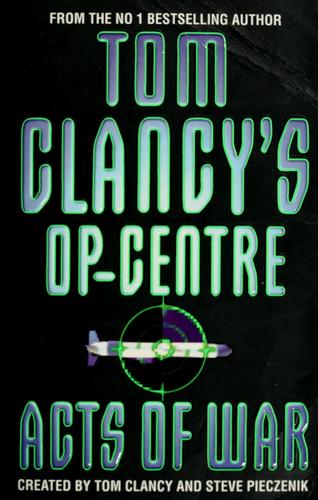 Tom Clancy, : Acts of war (Paperback, 1997, HarperCollins)