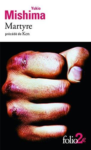 Yukio Mishima: Martyre (French language, 2004, Éditions Gallimard)