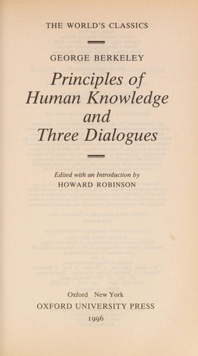 George Berkeley: Principles of human knowledge (1996, Oxford University Press)