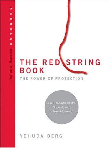 Yehuda Berg: The Red String Book (Hardcover, 2007, Pgw)