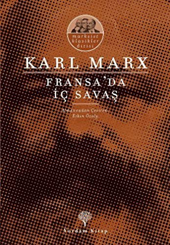 Karl Marx: Fransa'da Ic Savas (Paperback, Yordam Kitap)