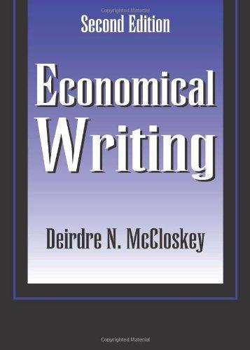 Deirdre McCloskey: Economical Writing (1999)