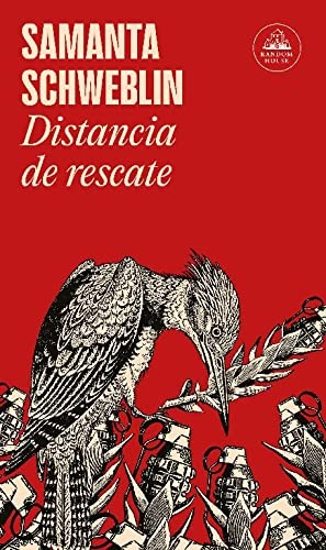 Samanta Schweblin: Distancia de rescate (Paperback, Random House)